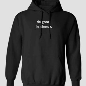 do-good-in-silence-black-hoodie