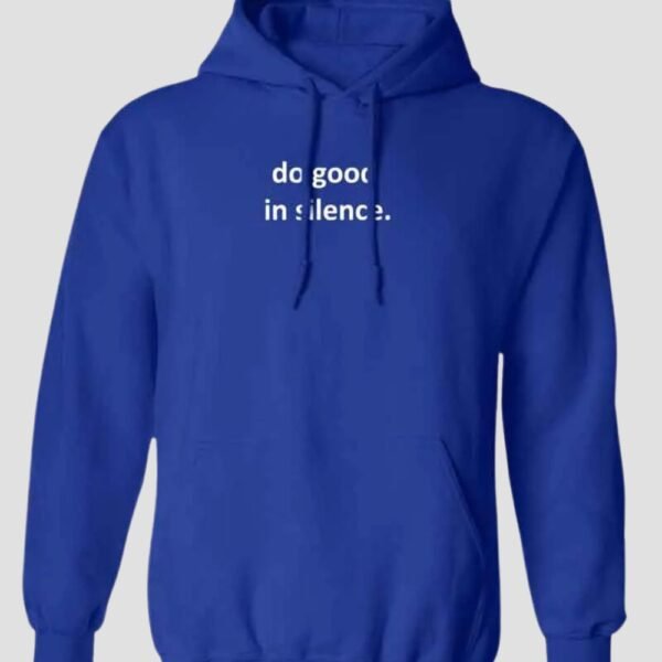 do-good-in-silence-blue-hoodie